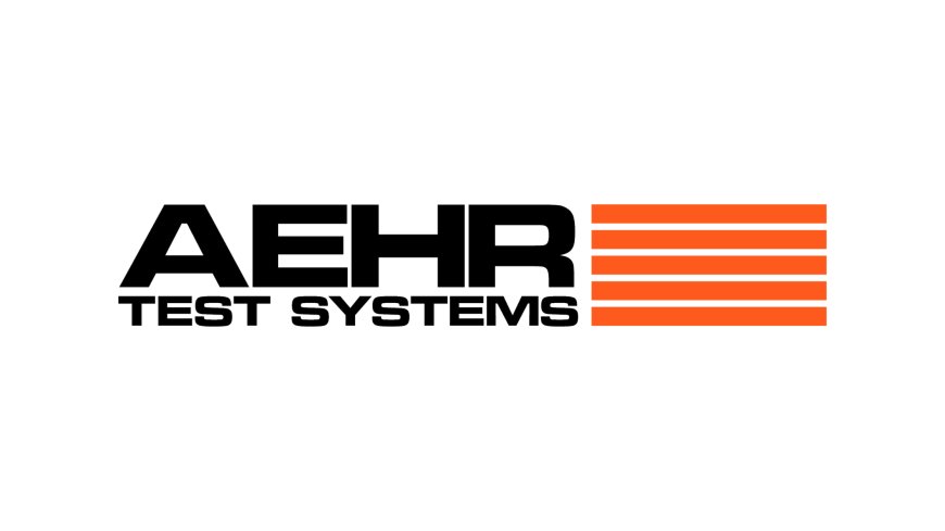 Aehr Test Systems Advances Semiconductor Testing with First Order for GaN Device Testing System